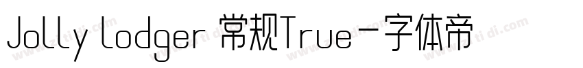 Jolly Lodger 常规True字体转换